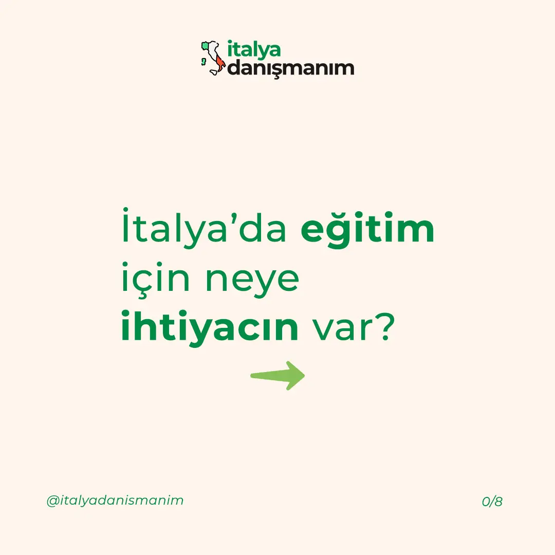 italyada eğitim için neye ihtiyacın var