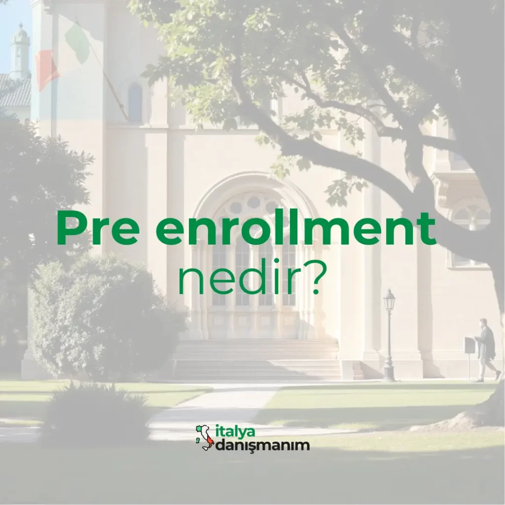 Pre Enrollment nedir